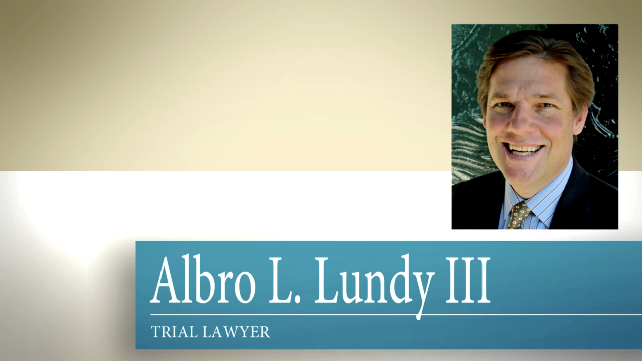 A professional headshot of a smiling man in a suit appears in the top right. The name Albro L. Lundy III and the title Trial Lawyer are displayed in bold white text on a blue background at the bottom.